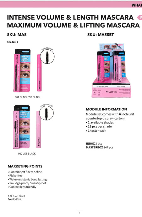 Eyes-Moira Intense Volume & Length Mascara 2 shades, 12pcs per Shade + Testers  MASSET ($3 each, 24pc display)