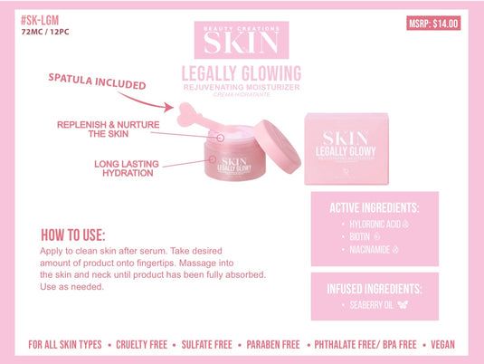 BEAUTY CREATIONS SKINCARE- Legally Glowing Rejuvenating Moisturizer (3pc min,  $6.00 Each)